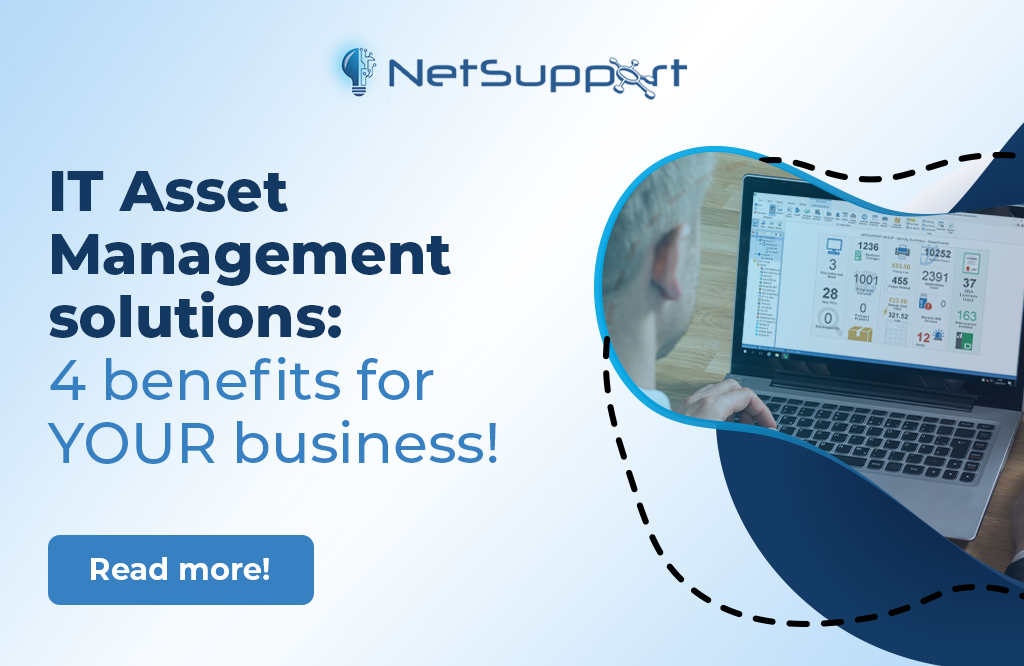 IT Asset Management solutions: 4 benefits for YOUR business!